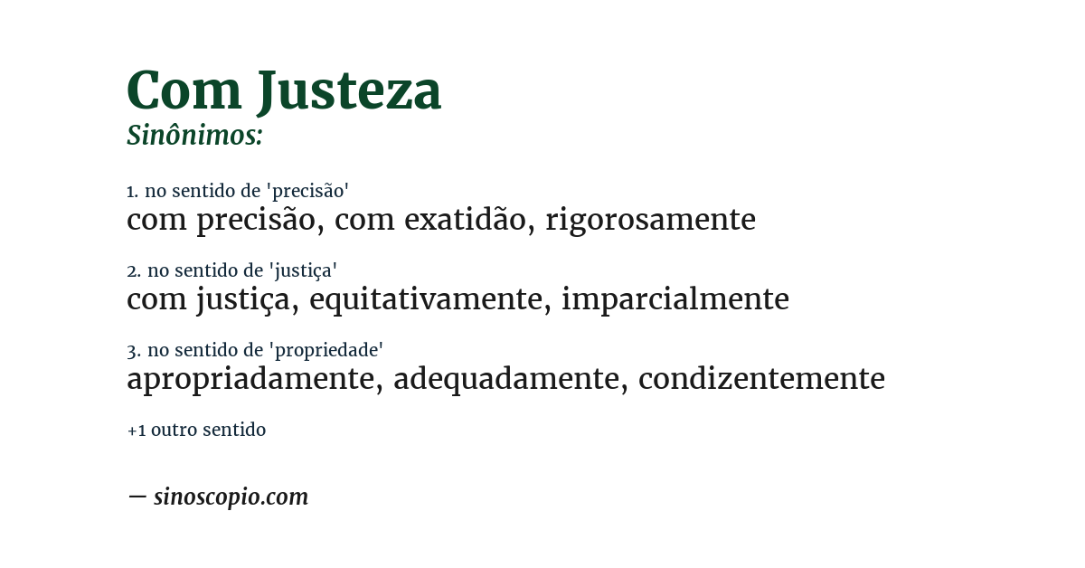 Sinônimo de com justeza