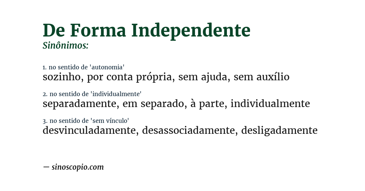 Sinônimo de de forma independente