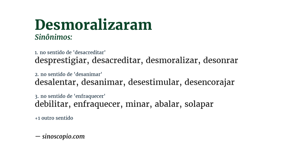 Sinônimo de desmoralizaram