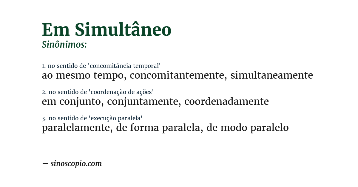 Sinônimo de em simultâneo