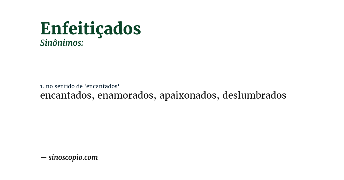 Sinônimo de enfeitiçados