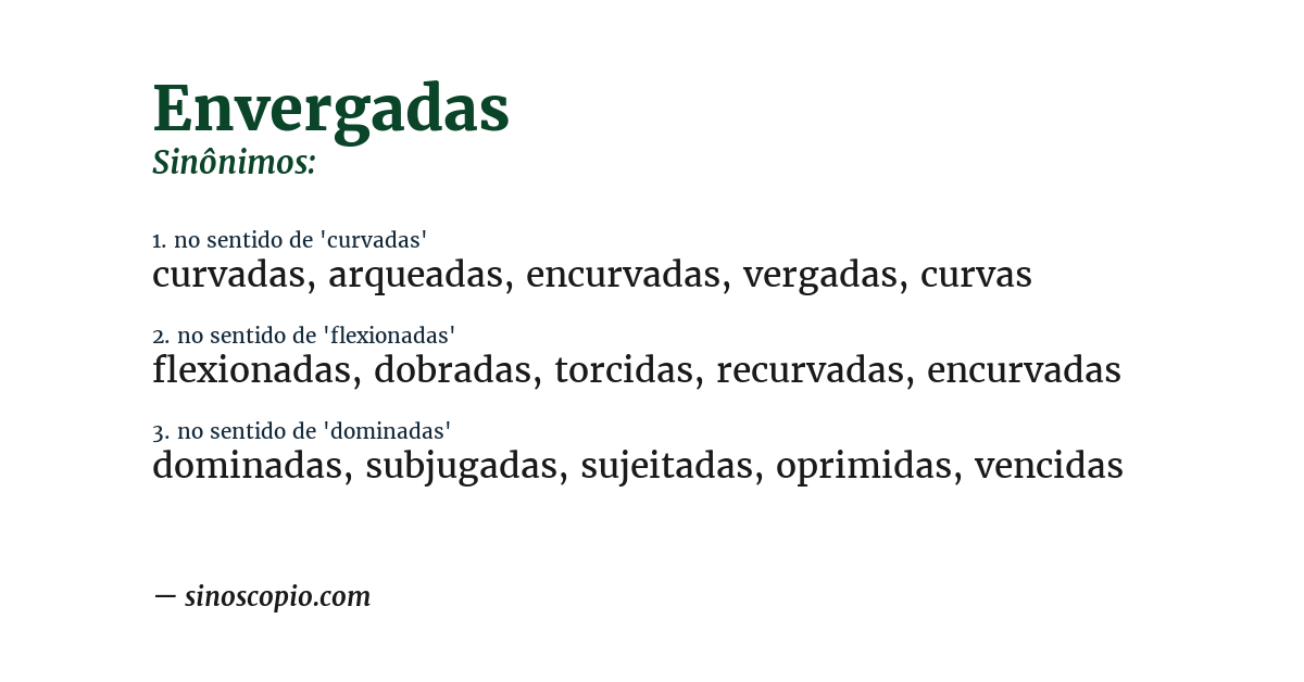 Sinônimo de envergadas