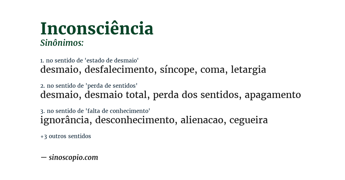 Sinônimo de inconsciência