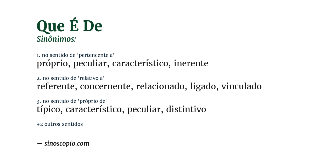 Sinônimo de que é de