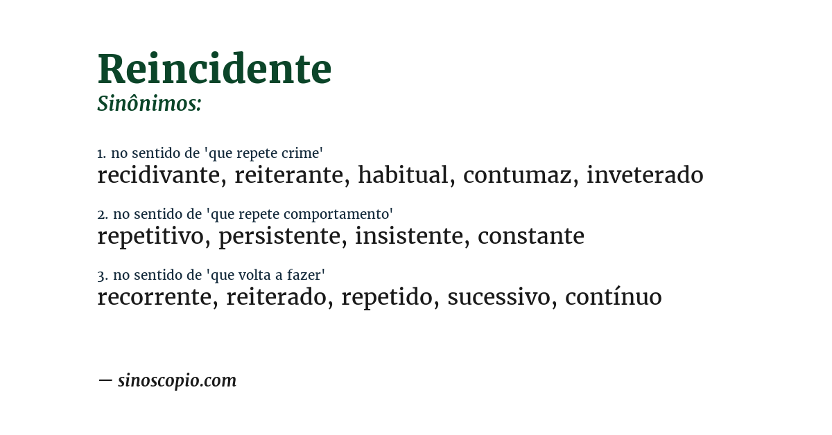 Sinônimo de reincidente