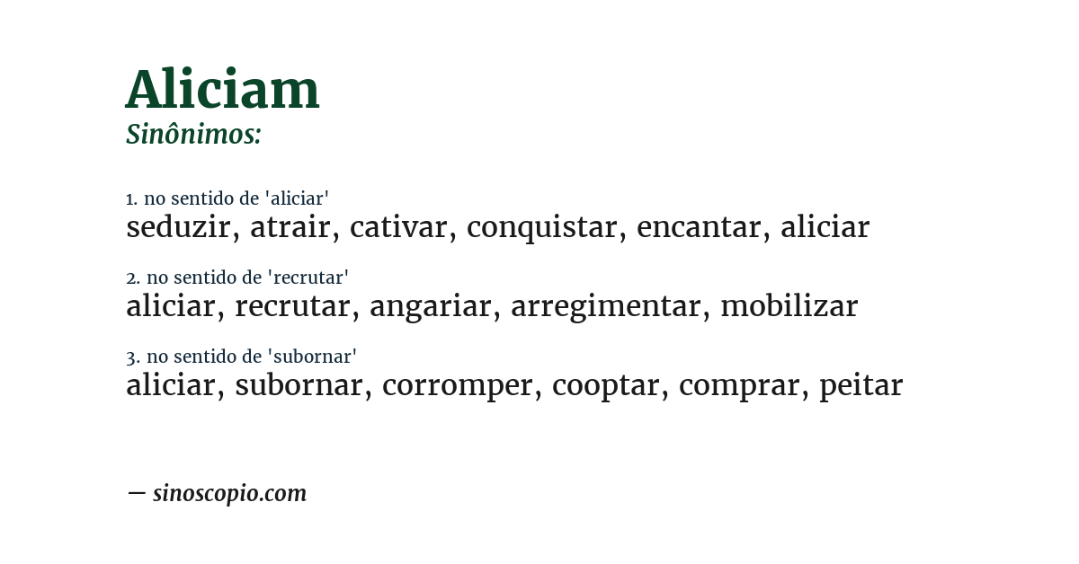 Sinônimo de aliciam