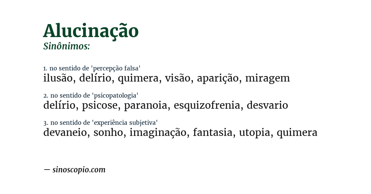 Sinônimo de alucinação