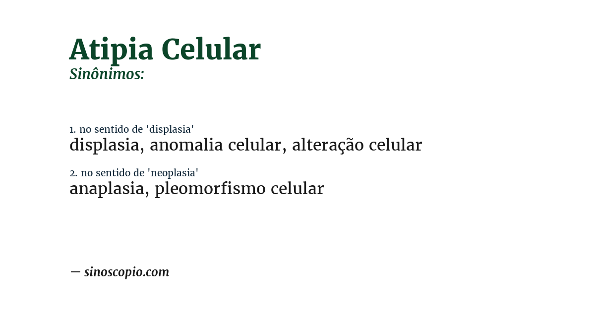 Sinônimo de atipia celular