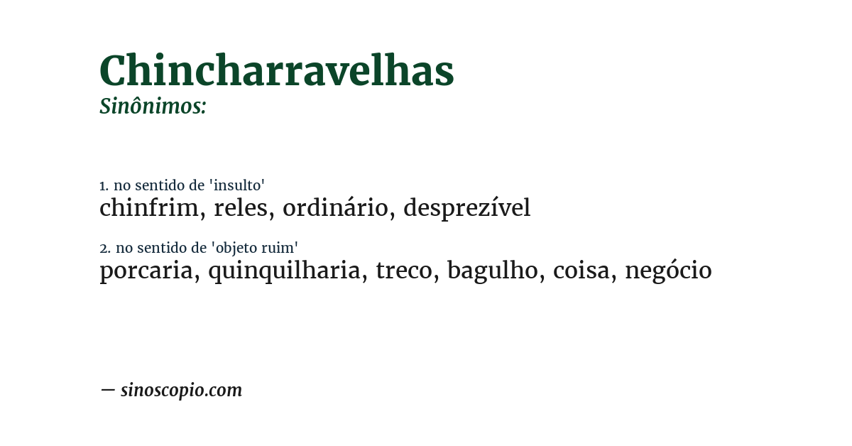 Sinônimo de chincharravelhas