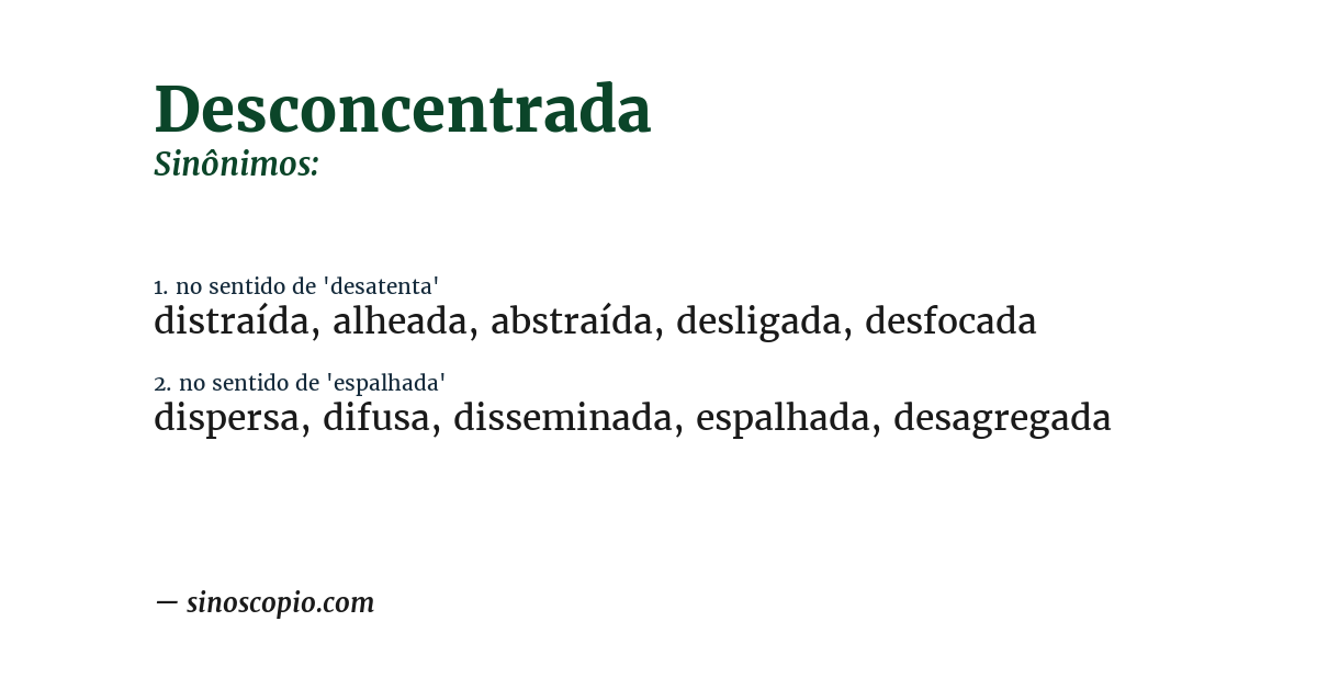 Sinônimo de desconcentrada
