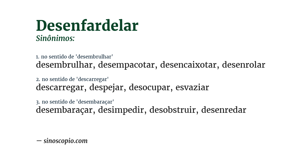 Sinônimo de desenfardelar