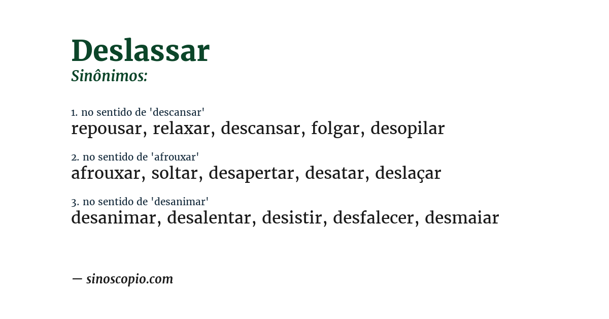 Sinônimo de deslassar