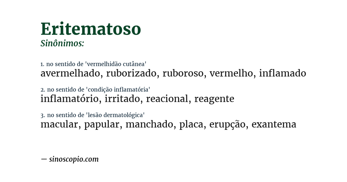 Sinônimo de eritematoso