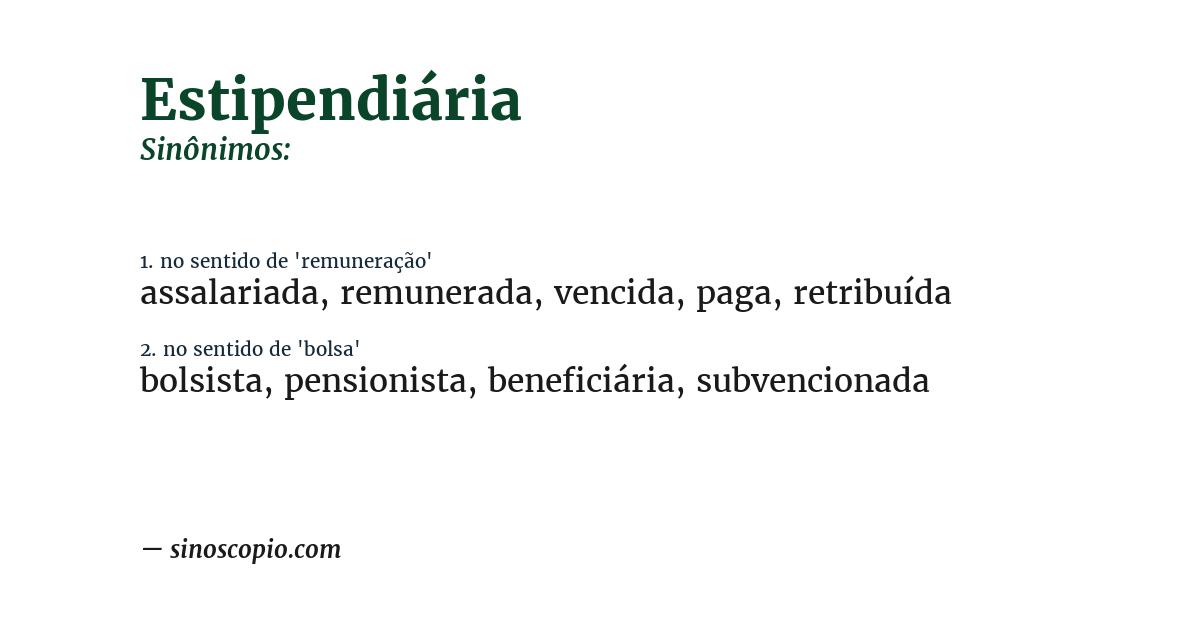 Sinônimo de estipendiária