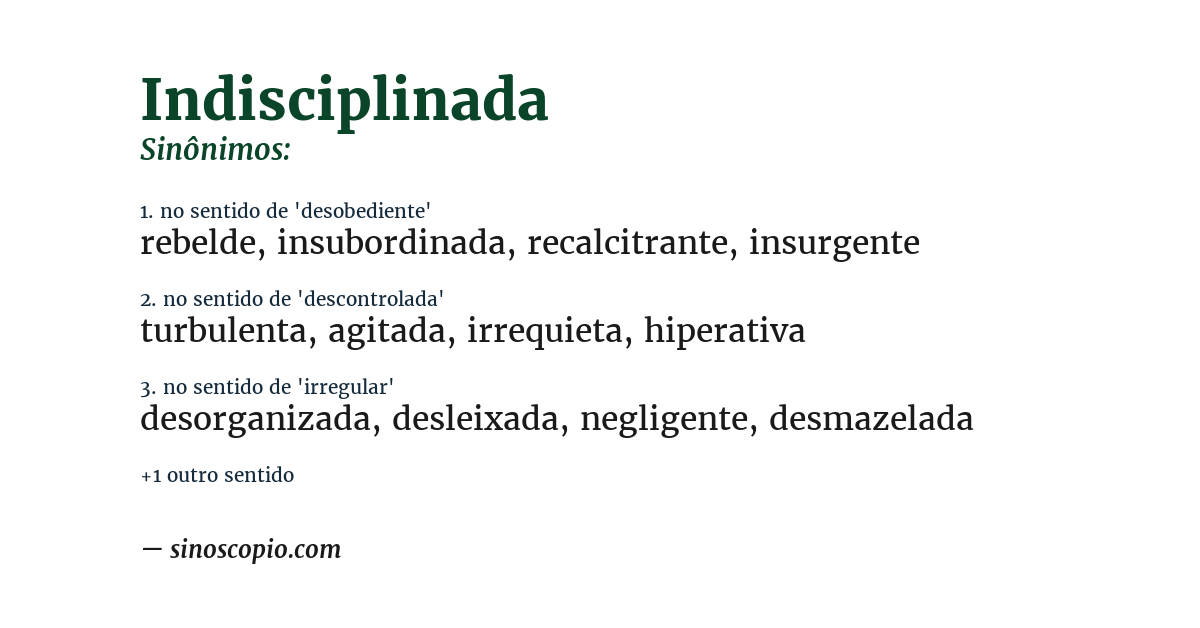 Sinônimo de indisciplinada