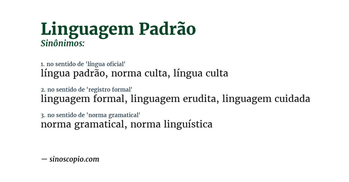Sinônimo de linguagem padrão