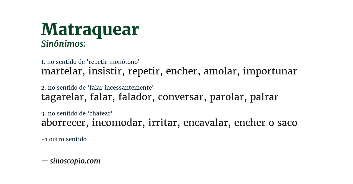 Sinônimo de matraquear