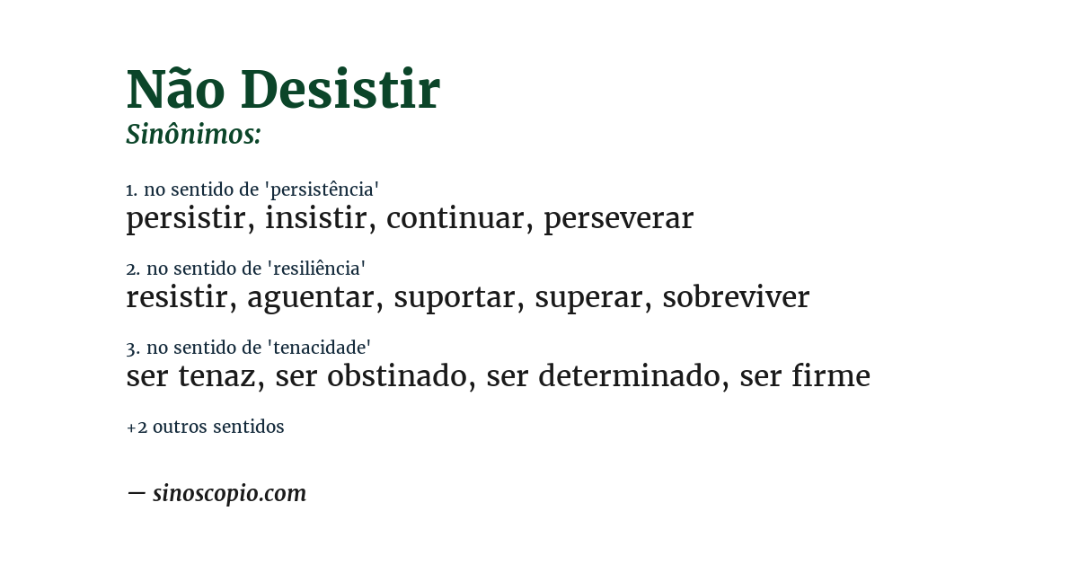 Sinônimo de não desistir