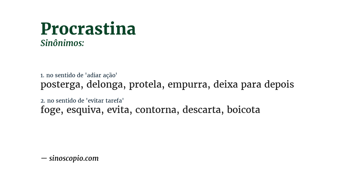 Sinônimo de procrastina