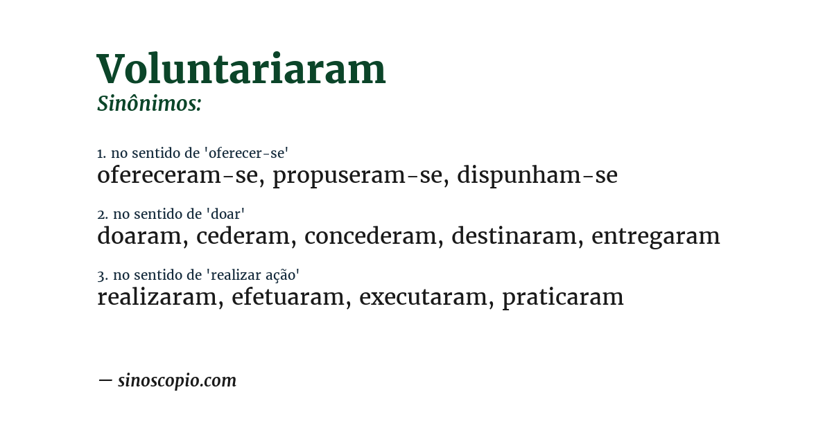 Sinônimo de voluntariaram