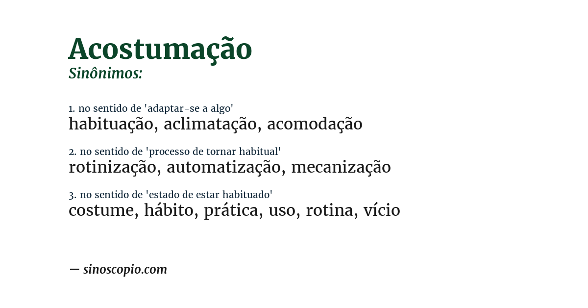 Sinônimo de acostumação
