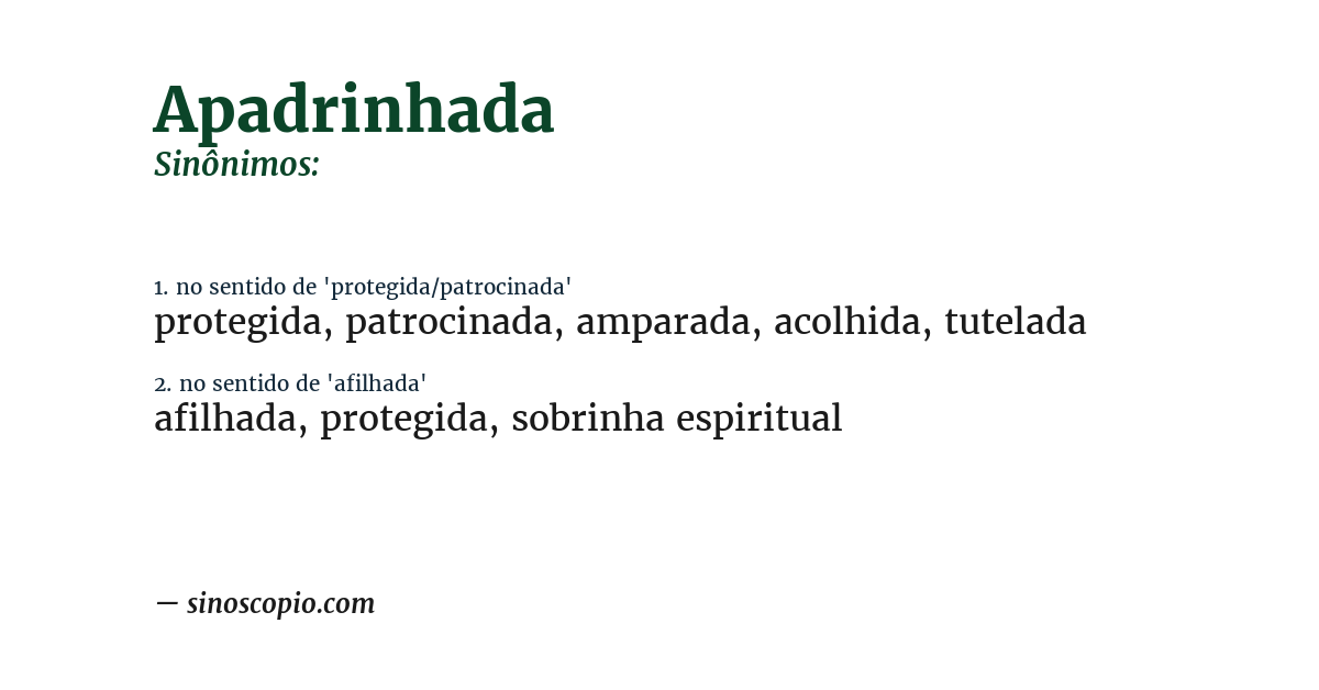 Sinônimo de apadrinhada