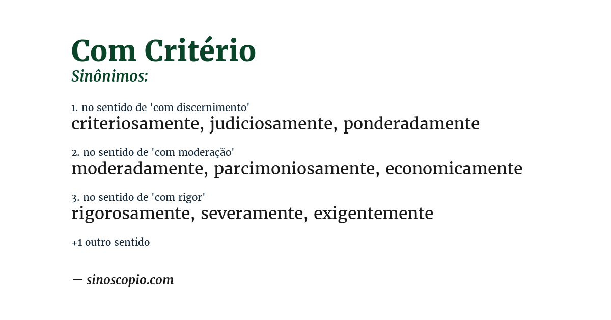 Sinônimo de com critério