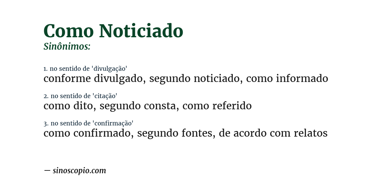 Sinônimo de como noticiado