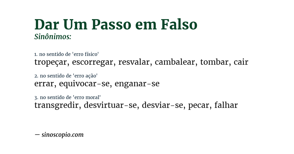 Sinônimo de dar um passo em falso
