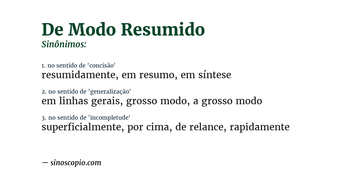 Sinônimo de de modo resumido