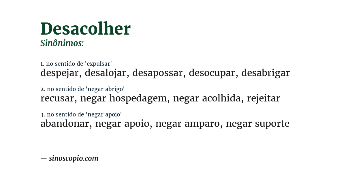 Sinônimo de desacolher