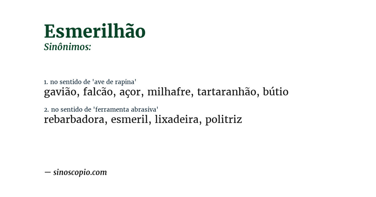 Sinônimo de esmerilhão