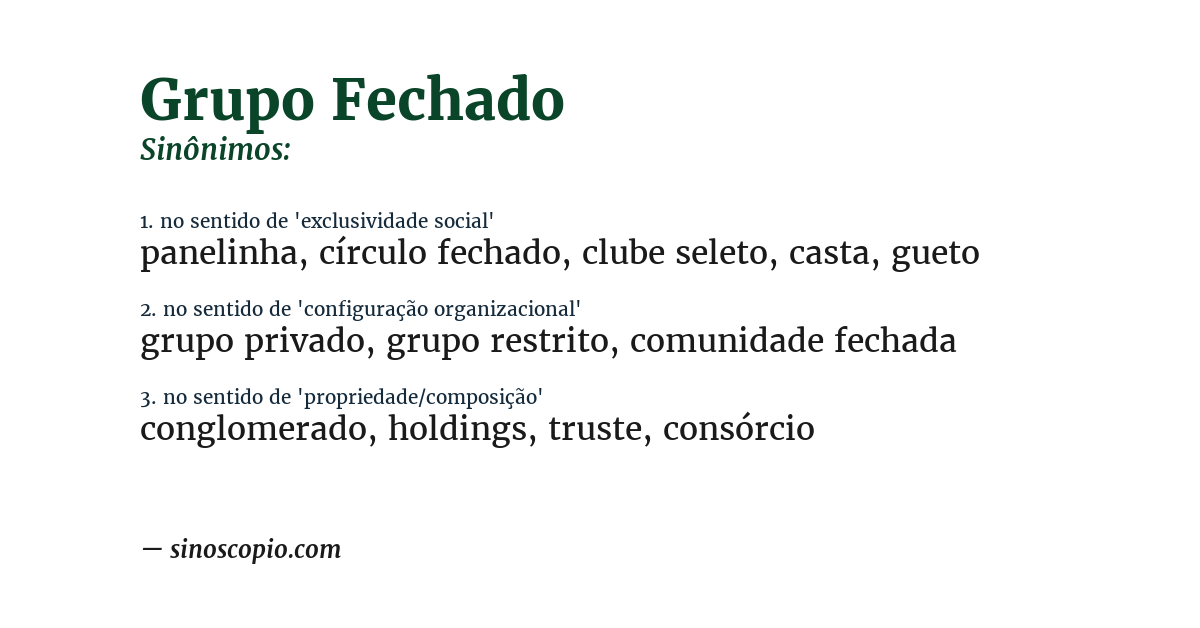 Sinônimo de grupo fechado