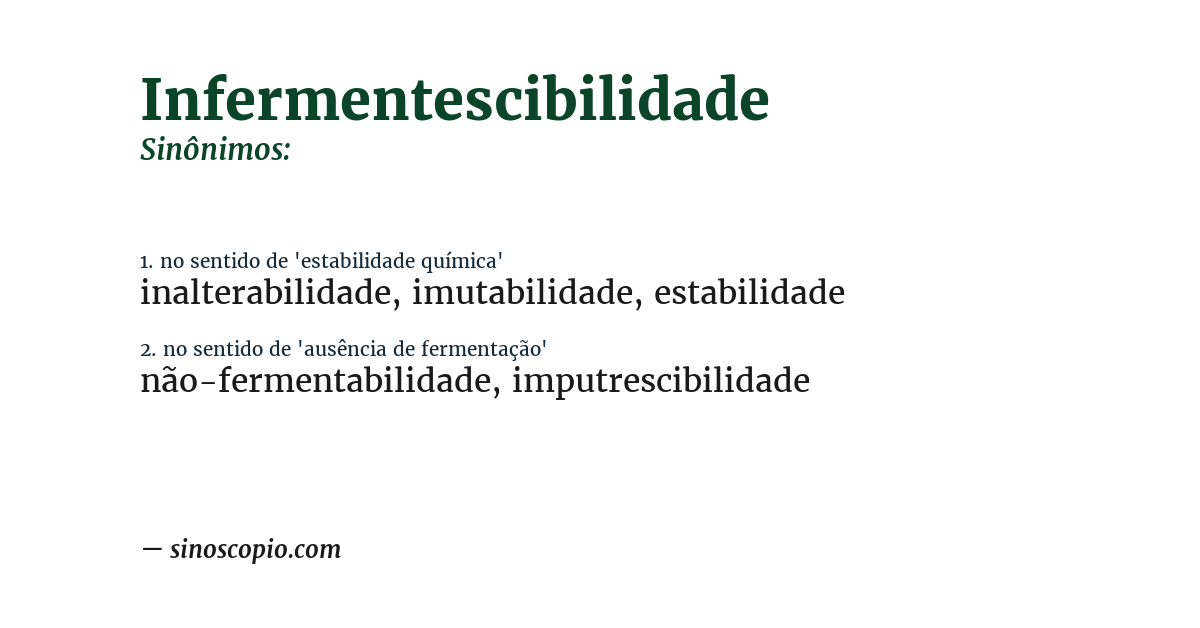 Sinônimo de infermentescibilidade
