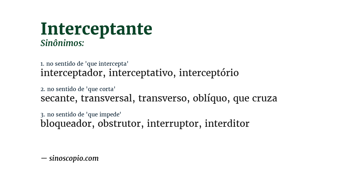 Sinônimo de interceptante