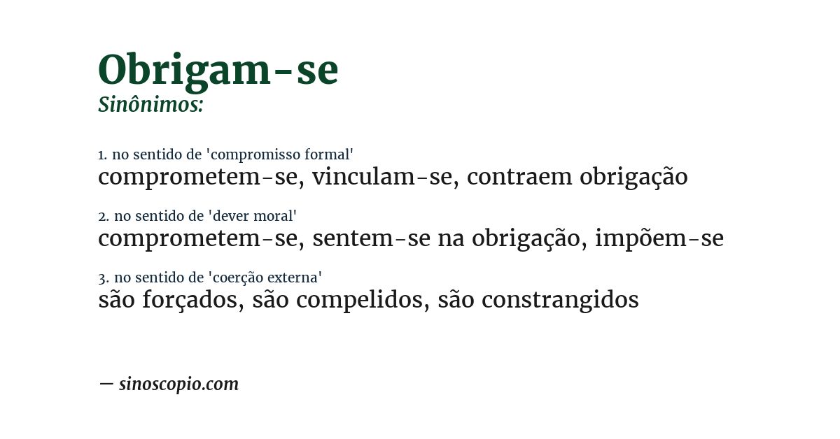 Sinônimo de obrigam-se