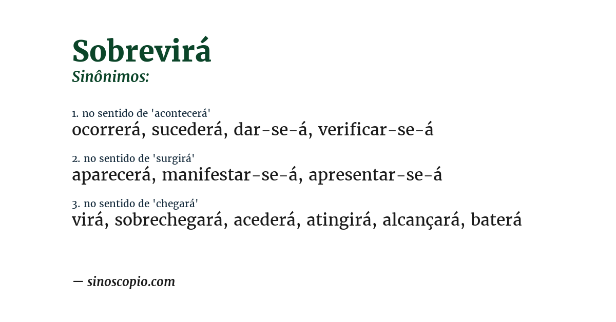 Sinônimo de sobrevirá