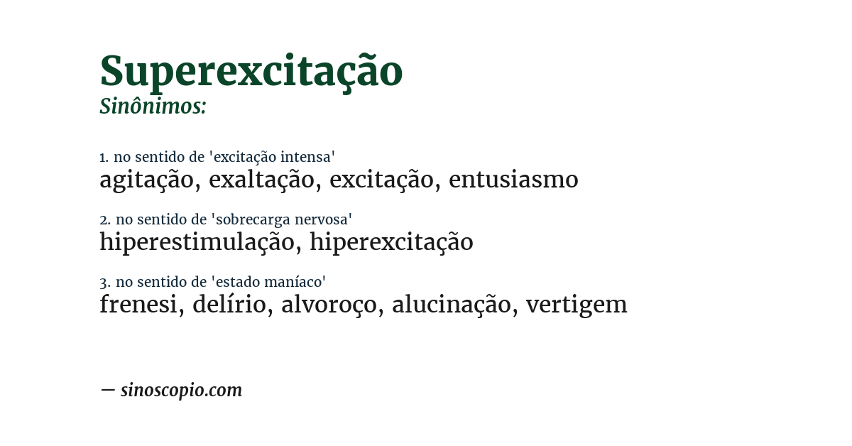 Sinônimo de superexcitação