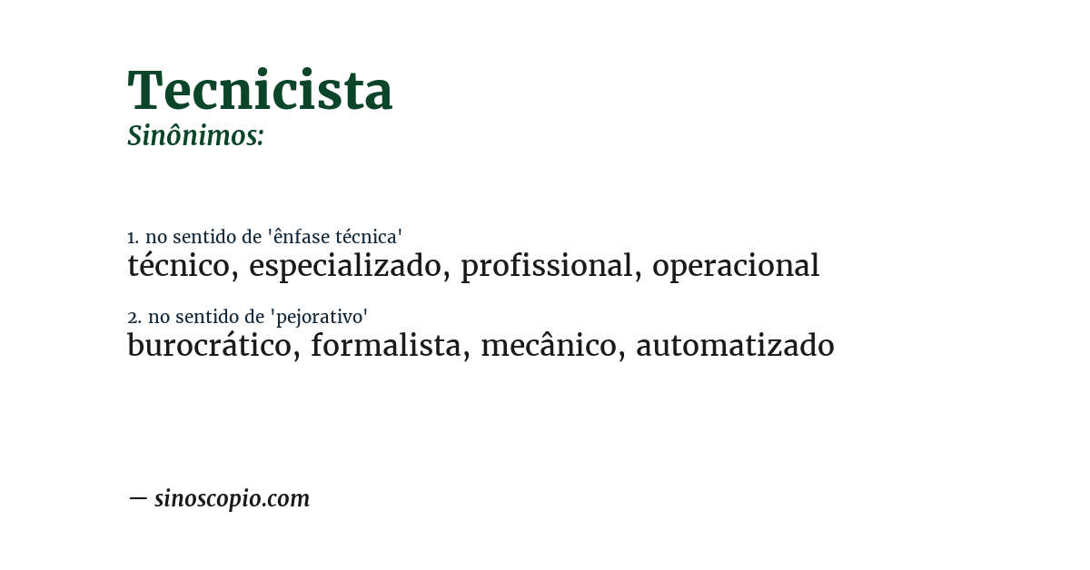 Sinônimo de tecnicista