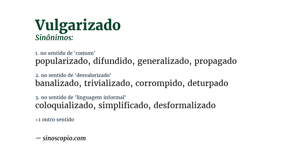 Sinônimo de vulgarizado