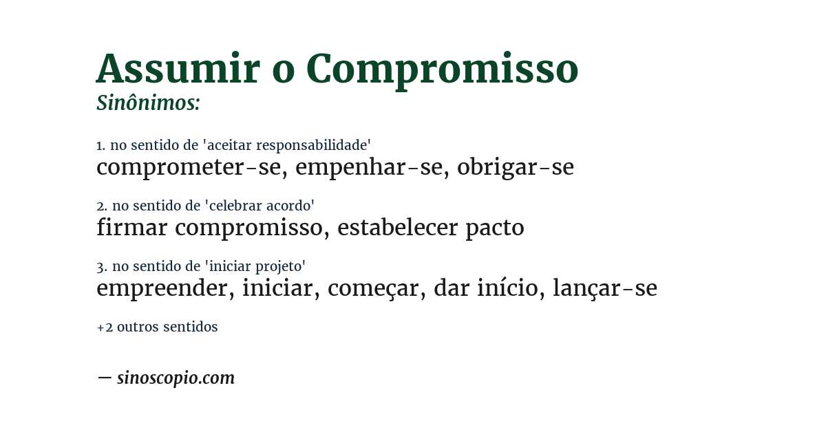 Sinônimo de assumir o compromisso
