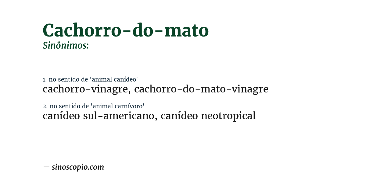 Sinônimo de cachorro-do-mato