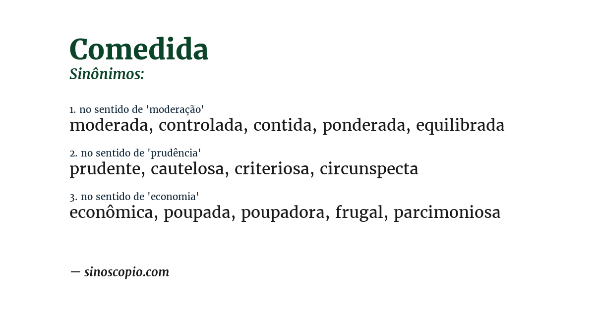 Sinônimo de comedida
