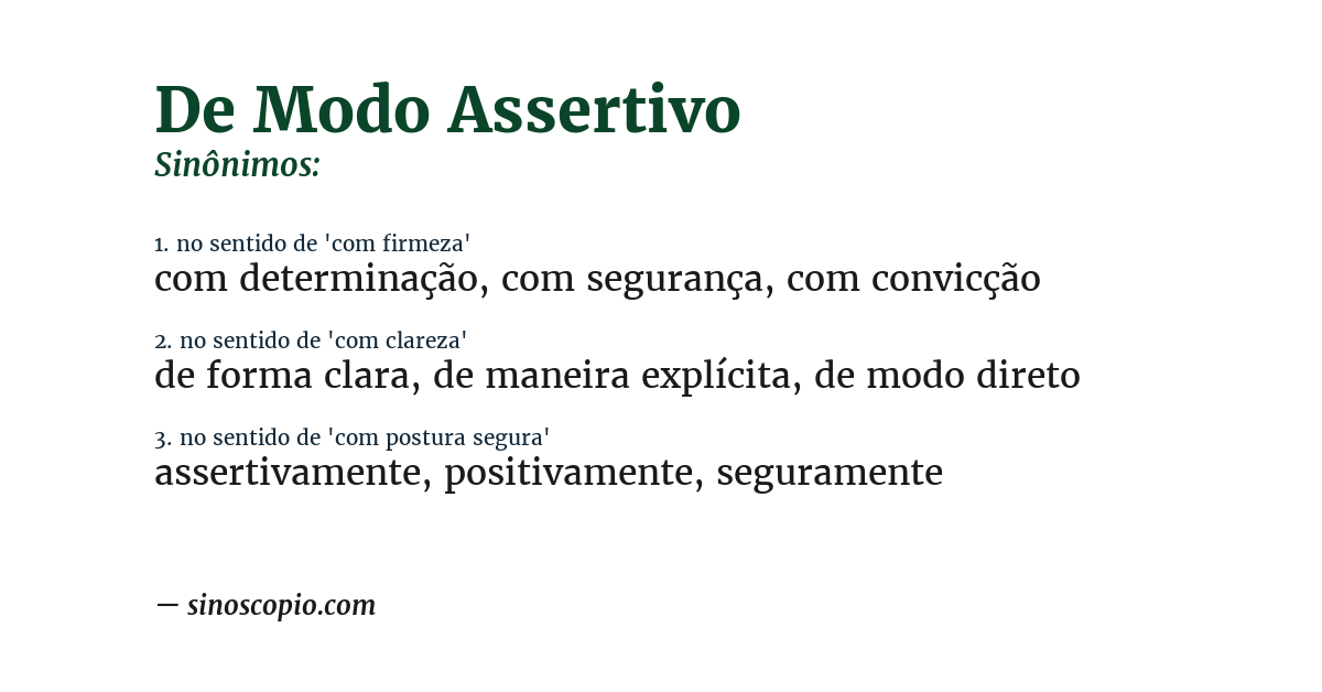 Sinônimo de de modo assertivo