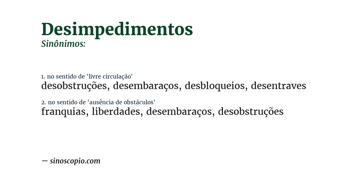 Sinônimo de desimpedimentos