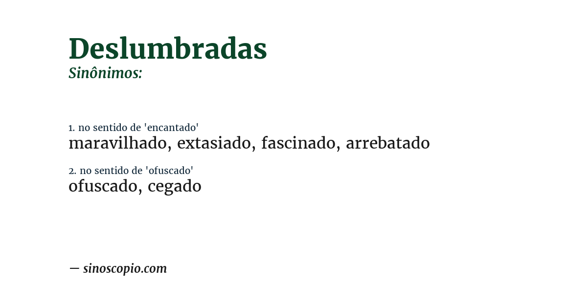 Sinônimo de deslumbradas
