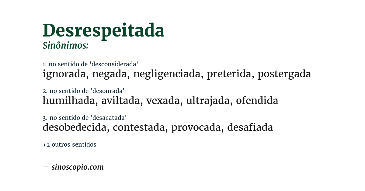 Sinônimo de desrespeitada