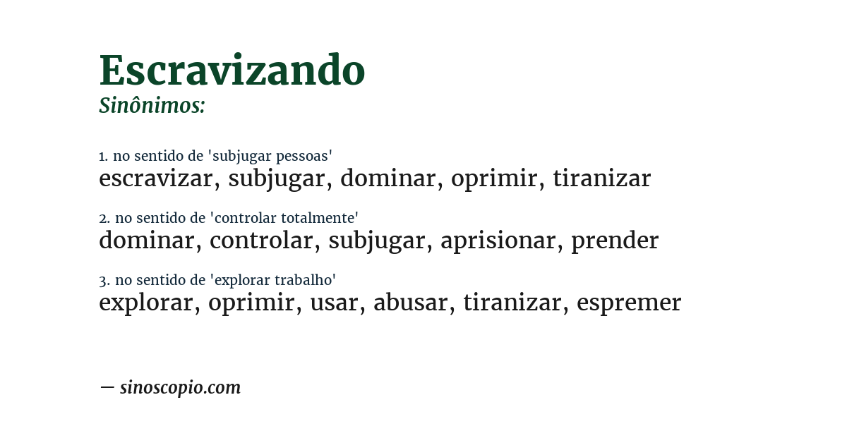 Sinônimo de escravizando