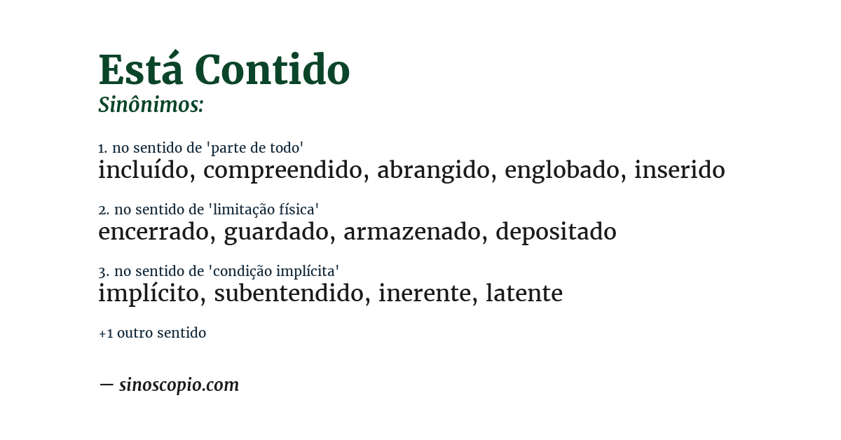 Sinônimo de está contido