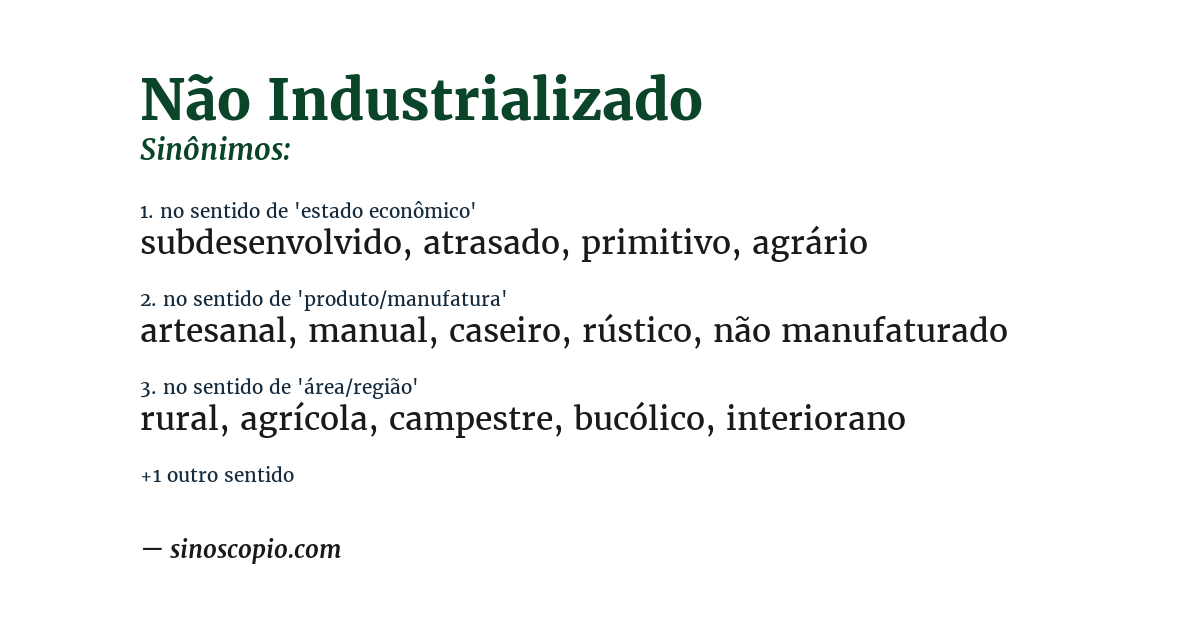 Sinônimo de não industrializado